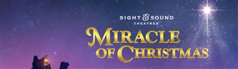 sight and sound theatres miracle of christmas