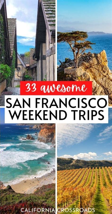 Looking For A San Francisco Weekend Trip Here Are The Best San