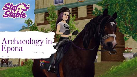 Archaeology In Epona ⛏ Star Stable Online Youtube