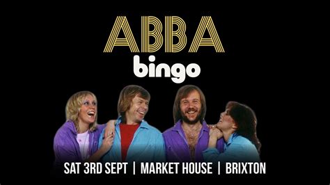 Abba Bingo The Winner Takes It All Tickets Cancelled Market House