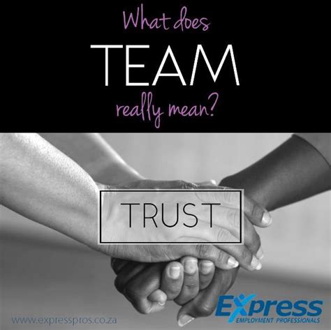 What Does Team Really Mean Trust If Youre New To Working As Part Of