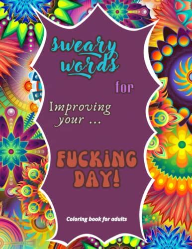 Inspirational Adults Swear Words Coloring Book Fantastic For Stress