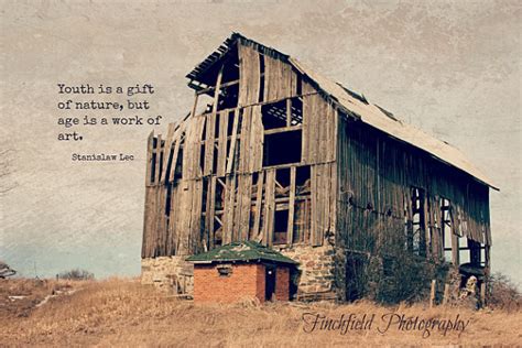 Americans who visit tuscany or umbria love the landscape: Old Barn Quotes. QuotesGram