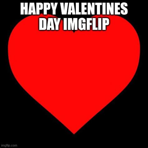 Happy Valentine S Day Imgflip