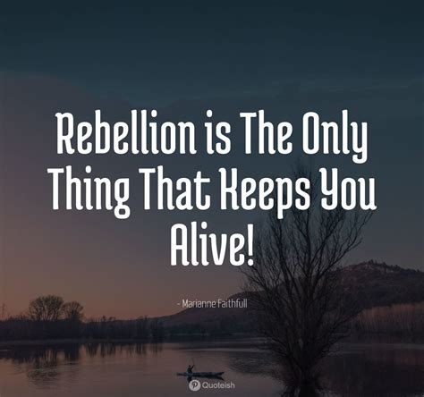 33 Rebellion Quotes Quoteish