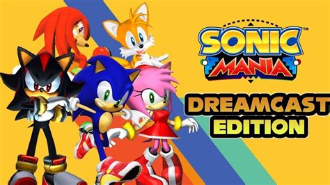 Sonic Mania Mod Dreamcast Edition40 Youtube