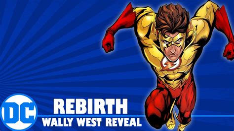Dc Rebirth Wally West Reveal Youtube