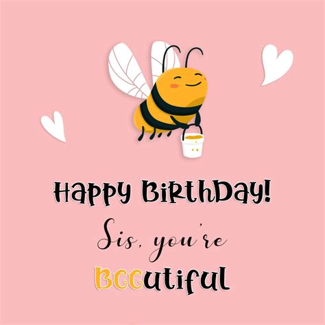 Free Funny Happy Birthday Image For Sister With Bee