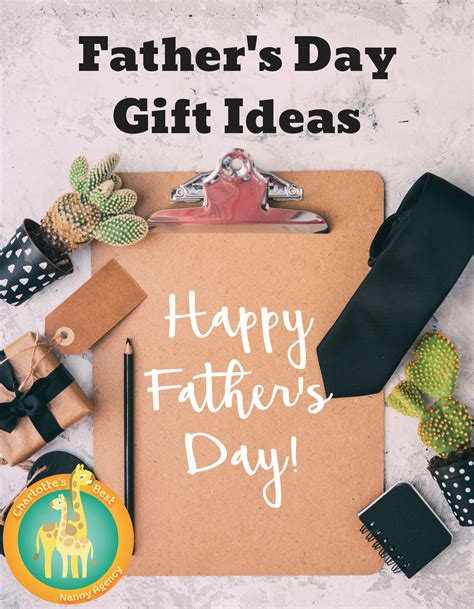 Fathers Day T Ideas Charlottes Best Nanny Agency