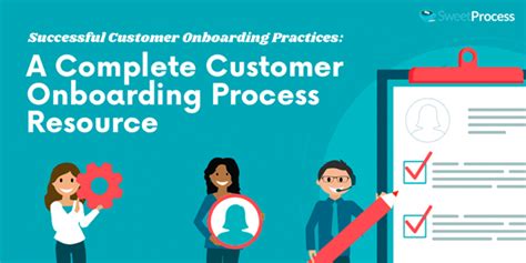 Customer Onboarding A Complete Customer Onboarding Process Resource