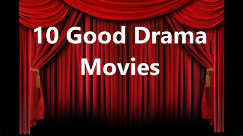 10 Good Drama Movies - YouTube