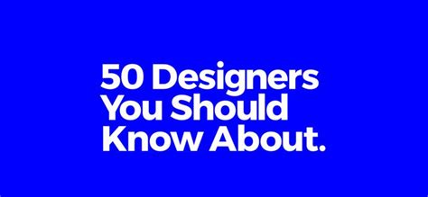 50 amazing graphic designers to inspire you graphic design inspiration teaching graphic