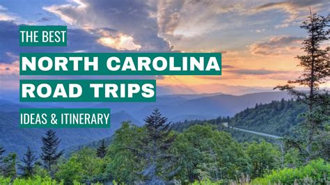 North Carolina Road Trip Ideas 11 Best Road Trips Itinerary