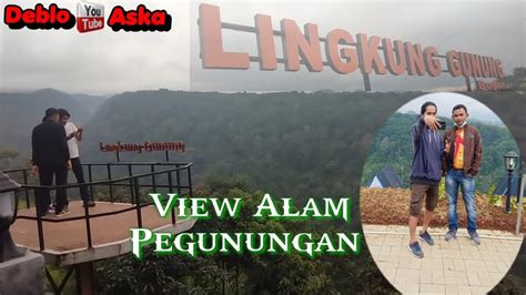 Vlog Lingkung Gunung Pancawati Bogor 27 03 2021 Deblo Aska Youtube