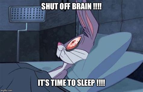 Bugs Bunny Insomnia Memes Imgflip