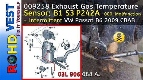 How To Fix P242A Exhaust Gas Temperature Sensor B1 S3 G495 Passat B6