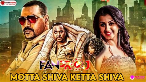 Motta Shiva Ketta Shiva Film Hindi Afsomali Cusub Fanproj Dagaal Iyo
