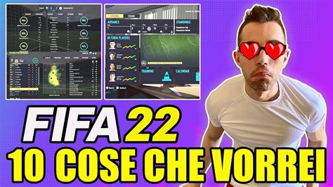 Le Cose Che Vorrei Su Fifa Una Stupenda Youtube