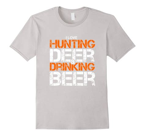 i love hunting deer and drinking beer hunter t shirt art artvinatee