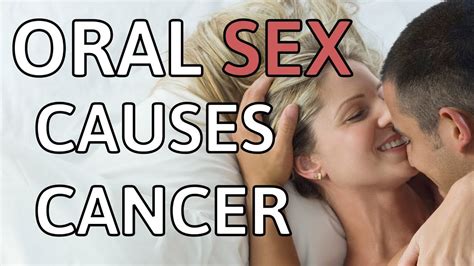 Oral Sex Causing Cancer Youtube