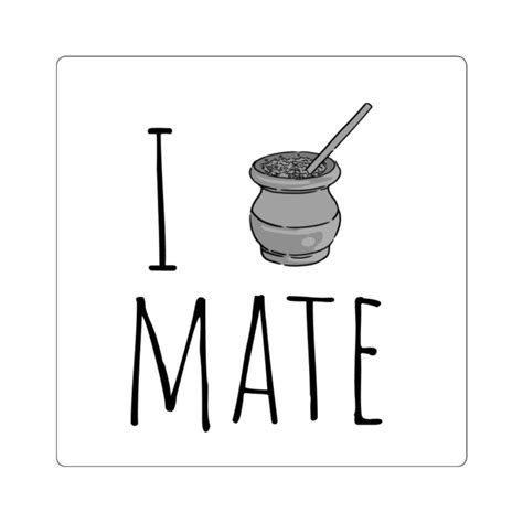 I Love Mate Square Stickers By Argentumbylucia On Etsy Mate Dibujo