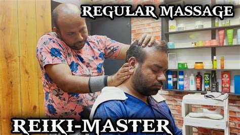 Reiki Master Regular Head Massage With Neck Cracking Indianbarber Asmr Youtube