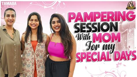 Pampering Session With Mom For My Special Days Surekha Supritha Surekhasuprithaofficial