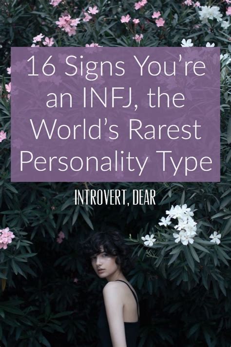 Here Are 16 Signs That Youre An Infj Personality The Rarest Myers Briggs Type Infj