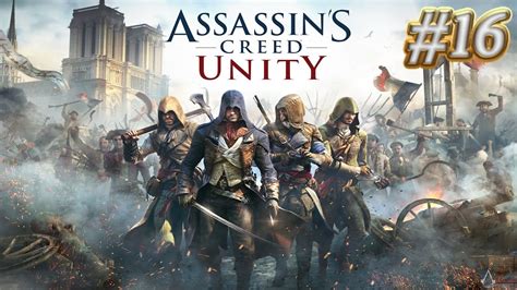 Zagrajmy W Assassin S Creed Unity Odc Ostateczne Starcie Youtube