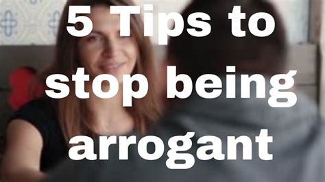 5 tips to stop being arrogant youtube