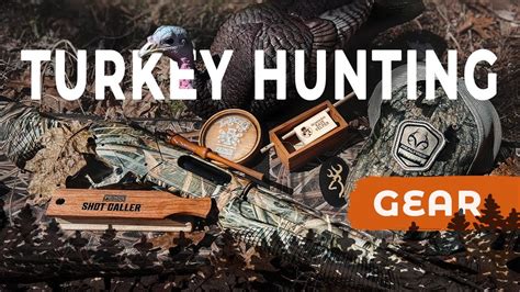 top turkey hunting gear every hunter needs youtube