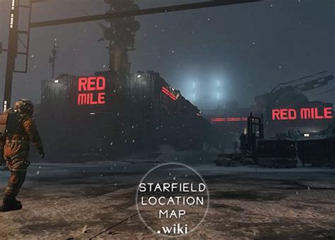 Red Mile Starfield Location Map Wiki