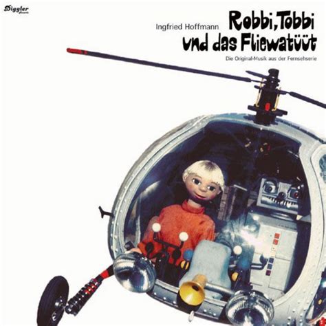 Robbi Tobbi Und Das Fliewatüüt Album By Ingfried Hoffmann Spotify