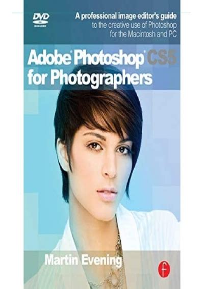 download adobe photoshop cs5 for photographers a professional image editor s guide to the