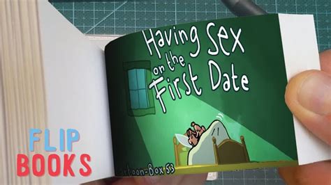 Having Sex On The First Date Cartoon Box 53 Flip Book Youtube