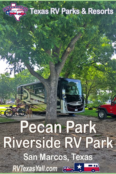 Pecan Park Riverside Rv Park San Marcos Tx