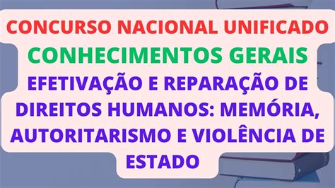 Efetivação E Reparação De Direitos Humanos