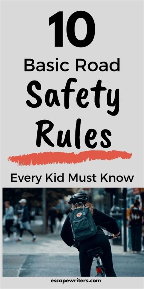 10 Basic Road Safety Rules Every Kid Must Know Escape Writers