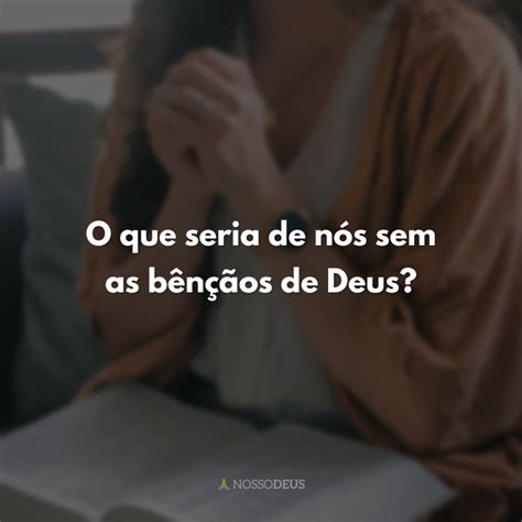 Benção De Deus Frases