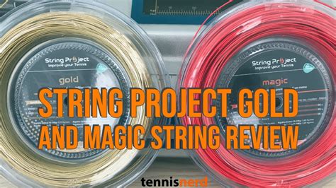String Project Gold And Magic String Review Youtube