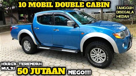 Harga Mobil Double Cabin Bekas Murah Mulai 50 Jutaan Update 2021