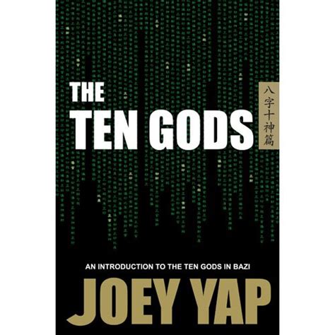 The Ten Gods Joey Yap 9789675395833 Abebooks