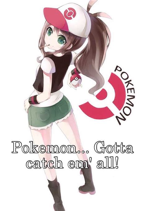 pokemon gotta catch em all