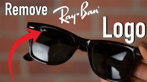 How To Remove The Ray Ban Logo EASY YouTube