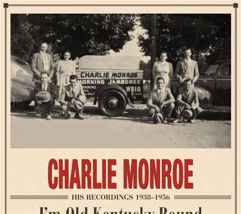 Glenns Country Music Cabinet Charlie Monroe ~ Im Old Kentucky Bound