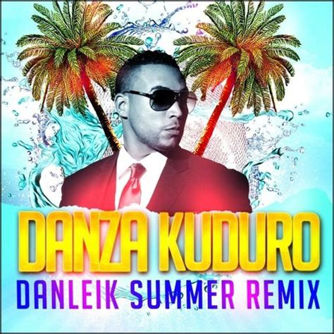 Don Omar Danza Kuduro Remix - Don Omar - Danza Kuduro (Danleik Summer Remix) by Miguel Temazos 2.0 | Free Listening on SoundCloud