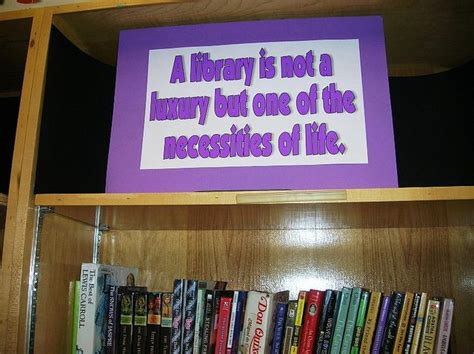 A Library Is Not A Luxury Library Quotes Library Library Books
