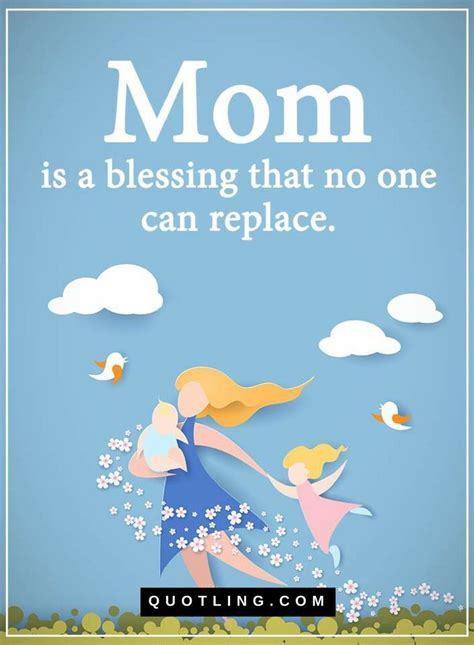 Mother Quotes Mother Is A Blessing That One Can Replace Daughter