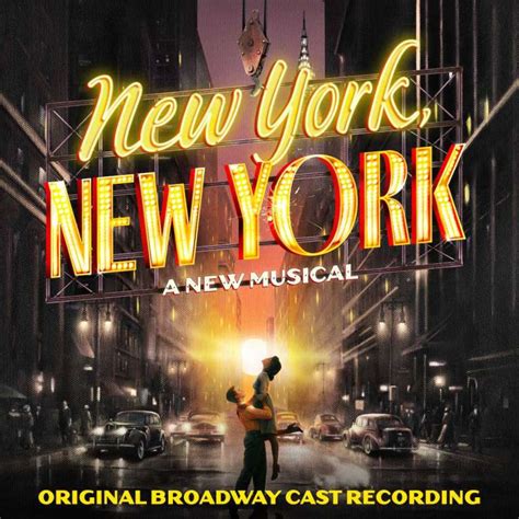 City Life Org New York New York Original Broadway Cast Recording