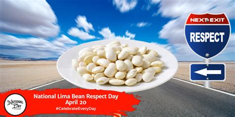 National Lima Bean Respect Day April 20 National Day Calendar
